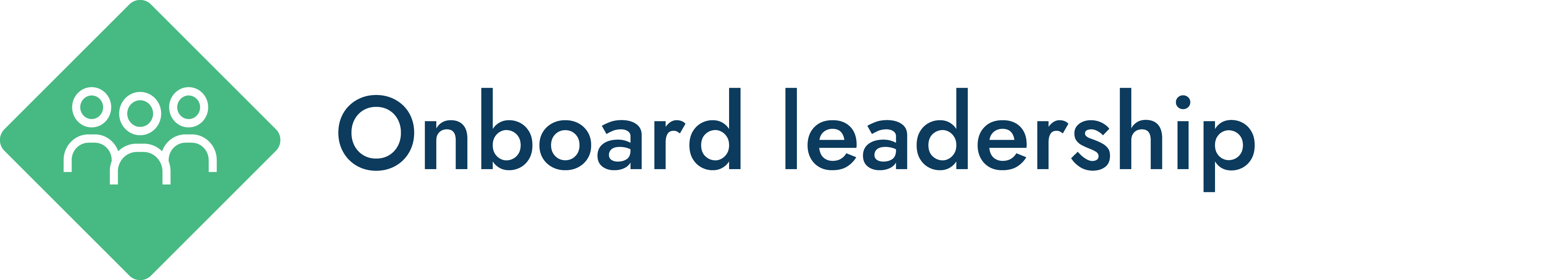 Onboard senior leaders